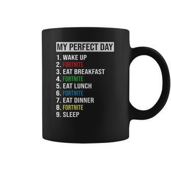 My Perfect Day Video Games Cool Gamer Play Fortnite All Day 2020 Coffee Mug | Favorety