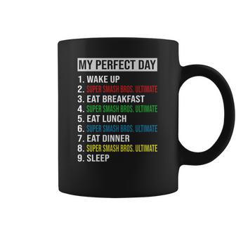 My Perfect Day Video Games Cool Gamer Play Super Smash Bros Ultimate All Day 2020 Coffee Mug | Favorety CA