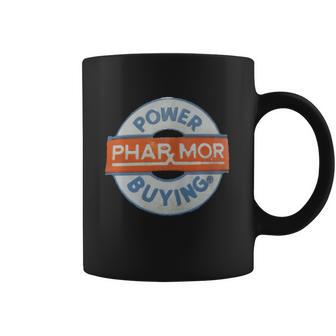 Phar-Mor Pharmacy Drug Store - Power Buying T-Shirt Coffee Mug | Favorety DE