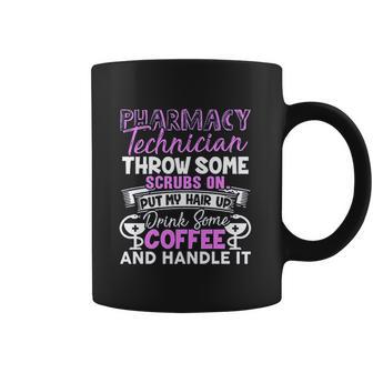 Pharmacy Technician Handle It Coffee Mug | Favorety UK