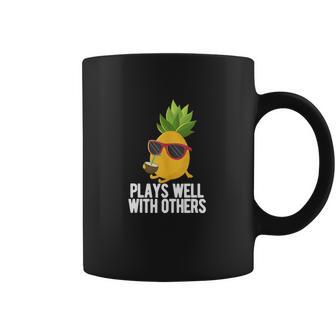 Pineapple Swinger Plays Well With Others Swingers Shirt Coffee Mug | Favorety UK