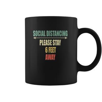 Please Stay 6 Feet Away Front And Back Social Distancing Coffee Mug | Favorety