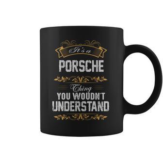 Porsche Shirt Porsche Family Name Porsche Funny Name Gifts T Shirt Coffee Mug | Favorety UK