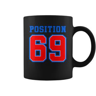 Position 69 Coffee Mug | Favorety