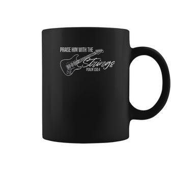 Praise Him With The Strings Christian Guitar God Worship Coffee Mug | Favorety AU