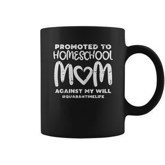 Promoted To Homeschool Mom Social Distancing Gift Coffee Mug | Favorety CA