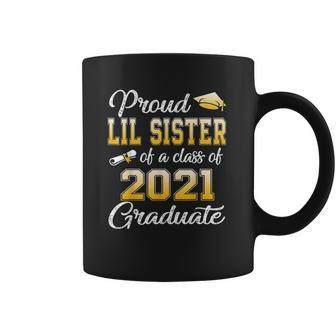 Proud Lil Sister Of A Class Of 2021 Graduation Coffee Mug | Favorety DE