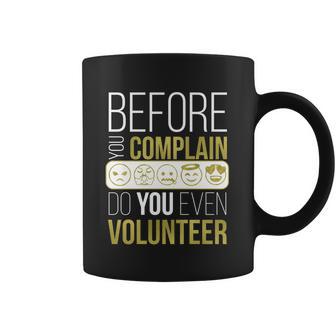 Pta Pto Fun Volunteer Before You Complain Do You Volunteer Great Gift Graphic Design Printed Casual Daily Basic Coffee Mug | Favorety DE