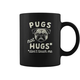 Pugs Not Hugs Dont Touch Me Funny Dog Social Distancing Quarantin Coffee Mug | Favorety DE