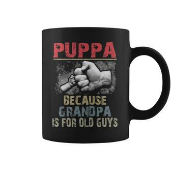 Puppa Because Grandpa Old Guys Coffee Mug | Favorety CA