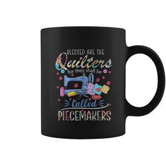 Quilting Blessed Are Piecemakers Gifts For Quilters Coffee Mug | Favorety AU