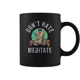 Rafiki Dont Hate Meditate Coffee Mug | Favorety CA