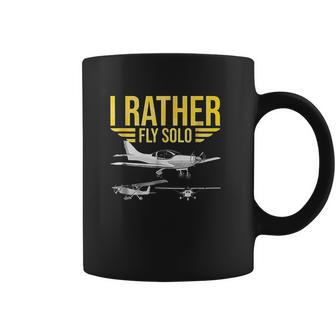 I Rather Fly Solo Funny Airplane Pilot Gift Coffee Mug | Favorety