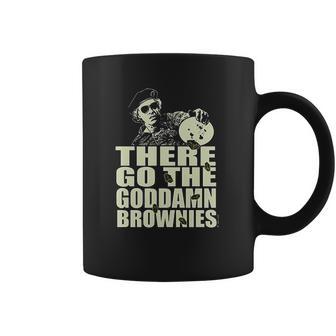 There Go The Goddamn Brownies Coffee Mug | Favorety UK