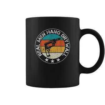 Real Men Hang Drywall Awesome Drywaller And Drywall Hanger Coffee Mug | Favorety