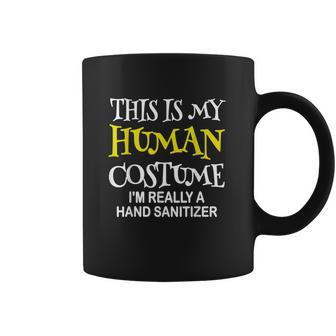 Im Really A Hand Sanitizer Halloween Costume Coffee Mug | Favorety AU