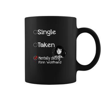 Relationship Status Mentally Dating Finn Wolfhard Shirts Hoodie Sweater Long Sleeve Coffee Mug | Favorety CA