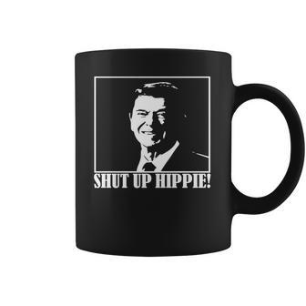 Ronald Reagan Says Shut Up Hippie Coffee Mug | Favorety UK