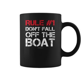 Rule 1 Don T Fall Off The Boat Shirt - Funny Cruise Shirts Coffee Mug | Favorety DE