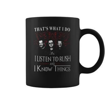 Rush I Know Things Coffee Mug | Favorety AU