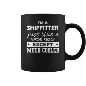 Shipfitter Cooler Coffee Mug | Favorety CA