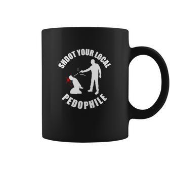 Shoot Your Local Pedophile Sweater Coffee Mug | Favorety DE