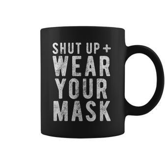 Shut Up And Funny Social Distancing Coffee Mug | Favorety UK