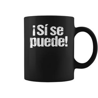 Si Se Puede T-Shirt Coffee Mug | Favorety DE