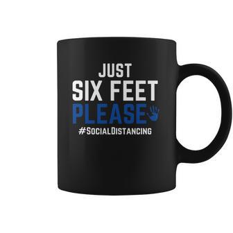 Six Feet Please Social Distancing T-Shirt Coffee Mug | Favorety UK