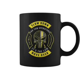 Slow Down It Is The Law Move Over Coffee Mug | Favorety CA