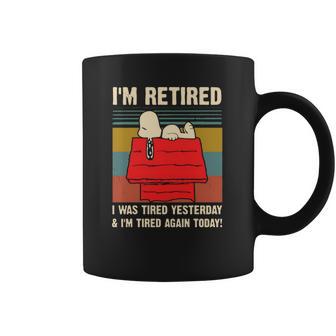 Snoopy I’M Retired I Was Tired Yesterday & I’M Tired Again Today Shirt Coffee Mug | Favorety