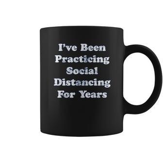 I Have Been Social Distancing For Years Funny Introvert Coffee Mug | Favorety UK