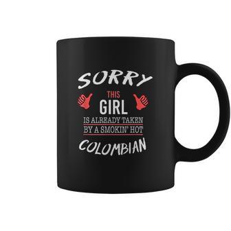 Sorry This Girl Taken Hot Funny Colombian American Columbia Coffee Mug | Favorety UK