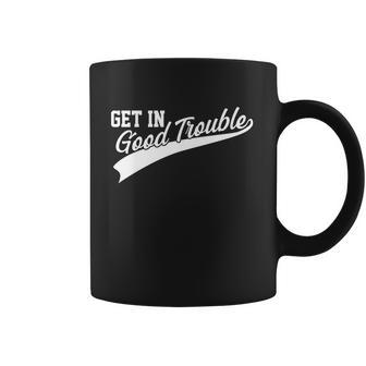 Sporty Get In Good Trouble John Lewis Tribute Coffee Mug | Favorety DE