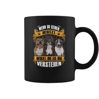 Staffordshire Bull Terrier Wenn Du Keinen Besitzt Coffee Mug | Favorety DE