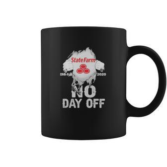 State Farm Covid-19 2020 No Day Off Shirth Coffee Mug | Favorety UK