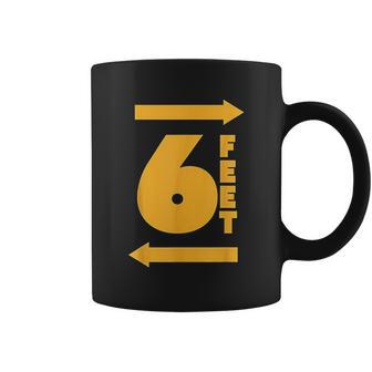 Stay 6 Feet Away Ft Social Distancing Antisocial Coffee Mug | Favorety UK