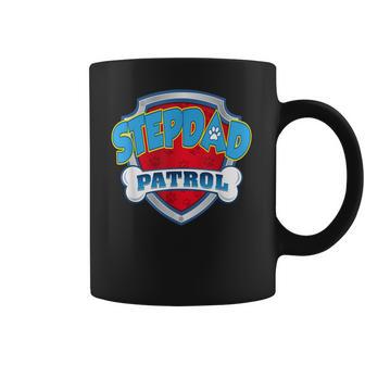 Stepdad Patrol -Dog Mom Dad Funny Gift Birthday Party Coffee Mug | Favorety CA