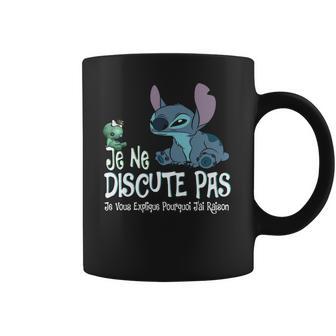 Stitch Je Ne Discute Pas Je Vous Explique Pourquoi Jai Raison Coffee Mug | Favorety AU