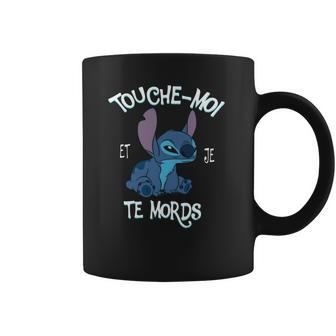 Stitch Touche Moi Et Je Te Mords Coffee Mug | Favorety AU