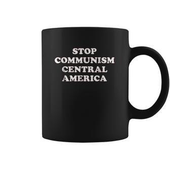 Stop Communism Central America Coffee Mug | Favorety