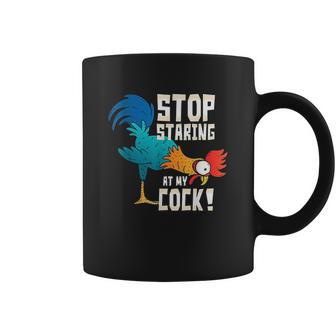 Stop Staring At My Cock Funny Chicken Gift For Men Coffee Mug | Favorety UK