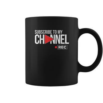 Subscribe To My Channel Coffee Mug | Favorety UK