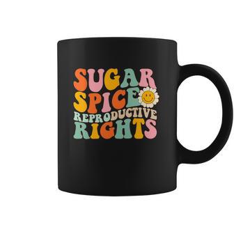 Sugar Spice Reproductive Rights Pro Choice Pro Roe Abortion Rights Smile Flower Coffee Mug | Favorety AU