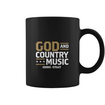 Teehappy God And Country Music George Strait Coffee Mug | Favorety