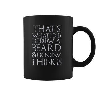 Thats What I Do I Grow A Beard Good New Gift Coffee Mug | Favorety CA