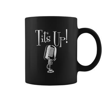 Tits Up Support Feminism Women Empowerment Coffee Mug | Favorety AU