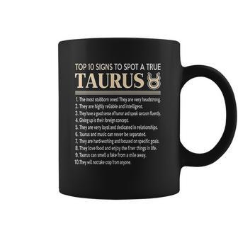 Top 10 Sings To Spot A True Taurus Coffee Mug | Favorety