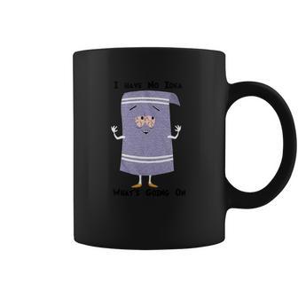 Towelie I Have No Idea What Is Going On Coffee Mug | Favorety