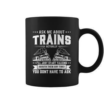 Trainspotting Ask Me About Trains Trainspotter Train Railway Cute Gift Coffee Mug | Favorety